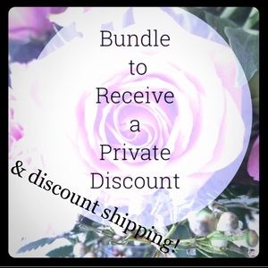 Make a bundle get a private discount :)